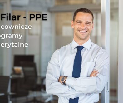 III Filar: Pracownicze Programy Emerytalne (PPE) – Emerytura Finansowana przez Pracodawcę III Filar: Pracownicze Programy Emerytalne (PPE) – Emerytura Finansowana przez Pracodawcę