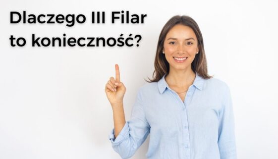 Dlaczego Filar III to konieczność? Kompletny przewodnik po systemie emerytalnym