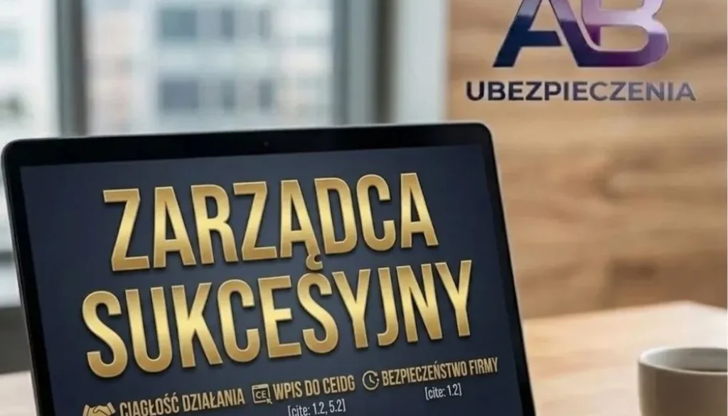 Zarządca sukcesyjny Zarządca sukcesyjny – jak zapewnić ciągłość firmy w obliczu nieprzewidzianych zdarzeń?