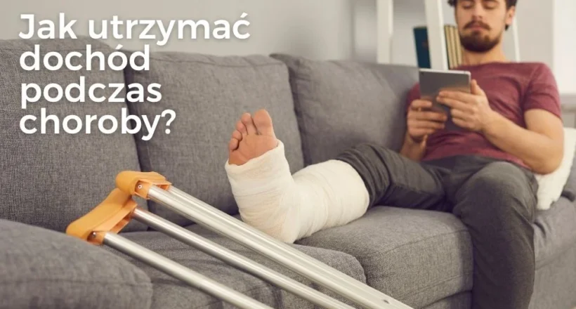 Jak utrzymać dochód podczas choroby – ubezpieczenie B2B