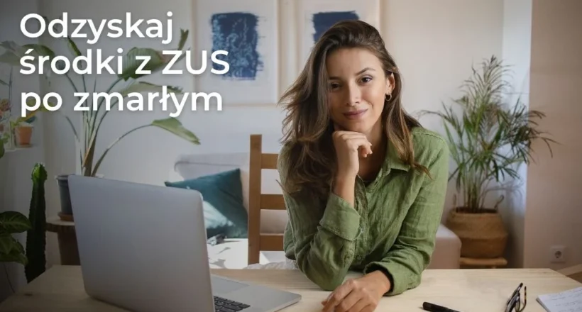 Odzyskaj środki z ZUS po zmarłym – sprawdź, kto może otrzymać pieniądze oraz jak złożyć wniosek przez PUE ZUS.
