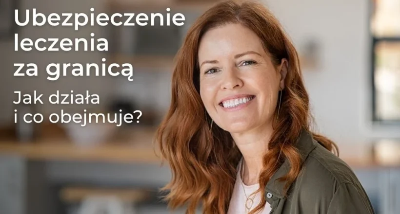 Ubezpieczenie leczenia za granicą zapewniające dostęp do najlepszych klinik świata i nowoczesnego leczenia specjalistycznego