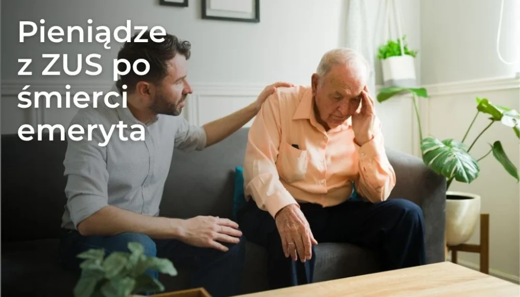 Wypłata gwarantowana z ZUS po śmierci emeryta – sprawdź, kto może otrzymać środki, jakie warunki trzeba spełnić i jak złożyć wniosek.